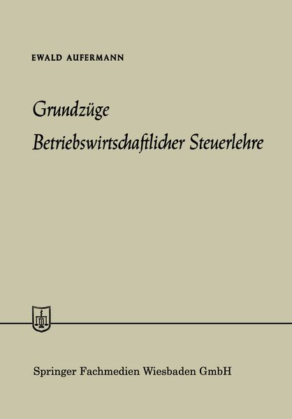 Produktbild: Grundz&uuml;ge Betriebswirtschaftlicher Steuerlehre