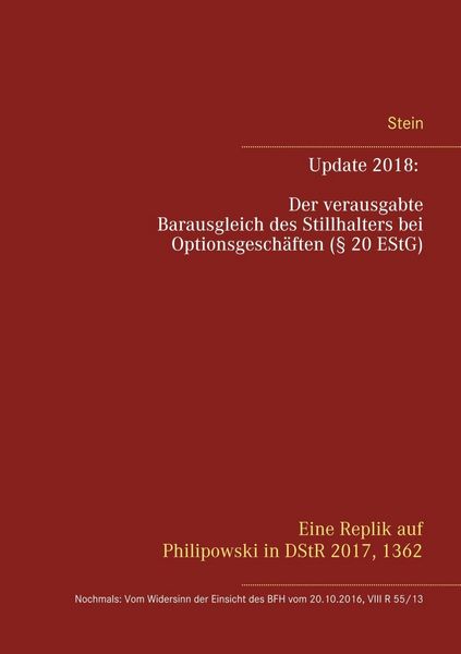 Produktbild: Update 2018: Der verausgabte Barausgleich des Stillhalters bei Optionsgesch&auml;ften (&sect; 20 EStG)