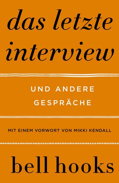 Produktbild: Das letzte Interview. Und andere Gespr&auml;che