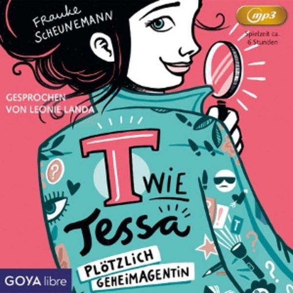 T wie Tessa. Plötzlich Geheimagentin!(1)