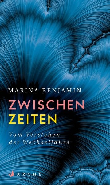 Produktbild: Zwischenzeiten. Vom Verstehen der Wechseljahre