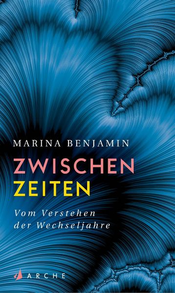 Produktbild: Zwischenzeiten. Vom Verstehen der Wechseljahre
