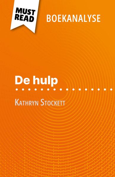 Produktbild: De hulp van Kathryn Stockett (Boekanalyse)