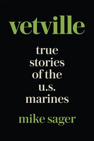 Produktbild: Vetville: True Stories of the U.S. Marines at War and at Home