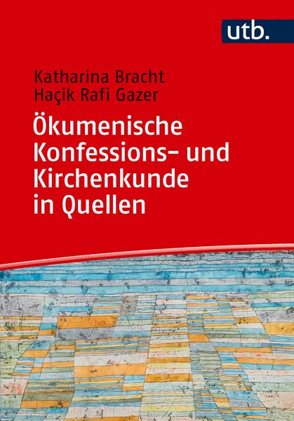 Produktbild: &Ouml;kumenische Konfessions- und Kirchenkunde in Quellen