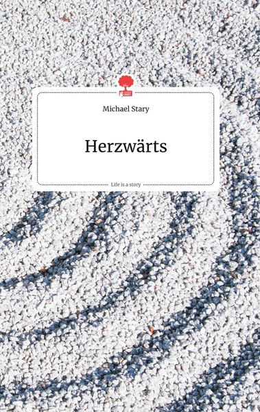 Produktbild: Herzw&auml;rts. Life is a Story - story.one