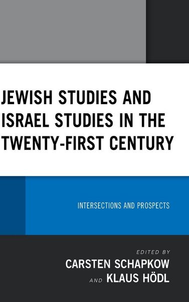 Produktbild: Jewish Studies and Israel Studies in the Twenty-First Century