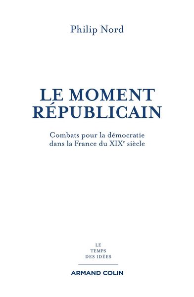 Produktbild: Le moment r&eacute;publicain