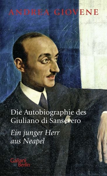 Produktbild: Die Autobiographie des Giuliano di Sansevero