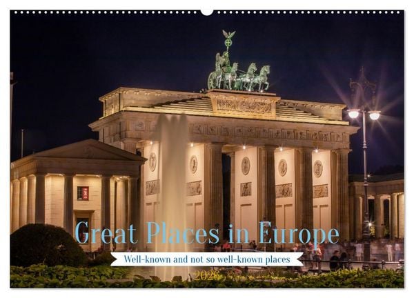 Produktbild: Great Places in Europe (Wall Calendar 2026 DIN A2 landscape), CALVENDO 12 Month Wall Calendar