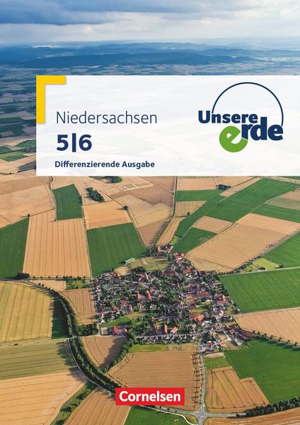 Produktbild: Unsere Erde - Differenzierende Ausgabe Niedersachsen - Ausgabe ab 2013 - 5./6. Schuljahr