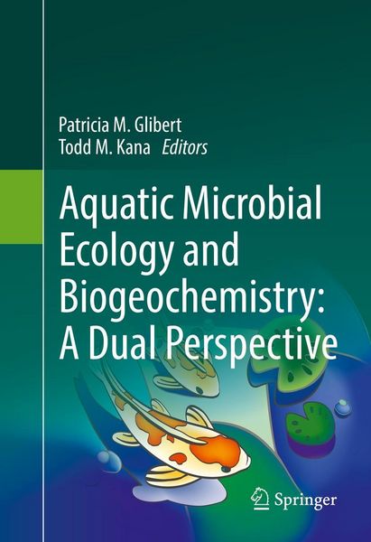 Produktbild: Aquatic Microbial Ecology and Biogeochemistry: A Dual Perspective