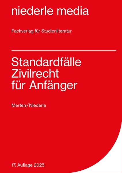 Standardfälle Zivilrecht für Anfänger - 2025, Taschenbuch von Jan Niederle, Niederle, J, 978-3-86724-000-0