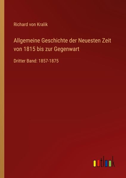 Produktbild: Allgemeine Geschichte der Neuesten Zeit von 1815 bis zur Gegenwart