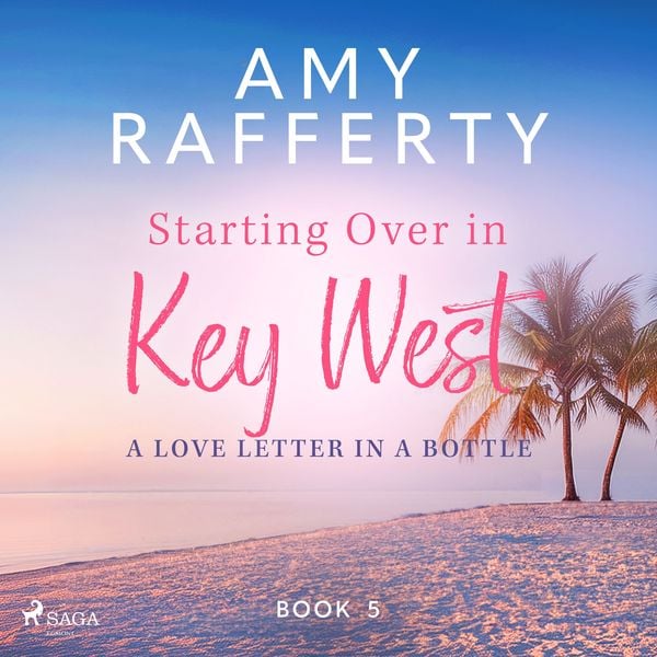 Produktbild: Starting Over In Key West: A Love Letter In A Bottle