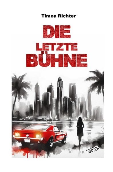 Mia Sanchez / Die letzte Bühne, Taschenbuch von Timea Richter, Epubli, 9783819099601