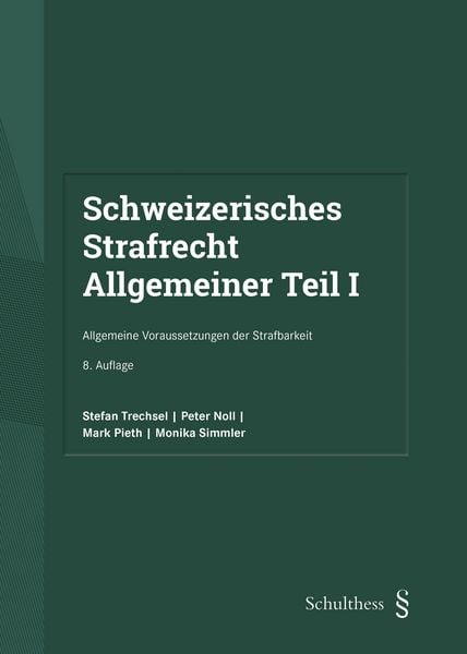 Produktbild: Schweizerisches Strafrecht. Allgemeiner Teil I