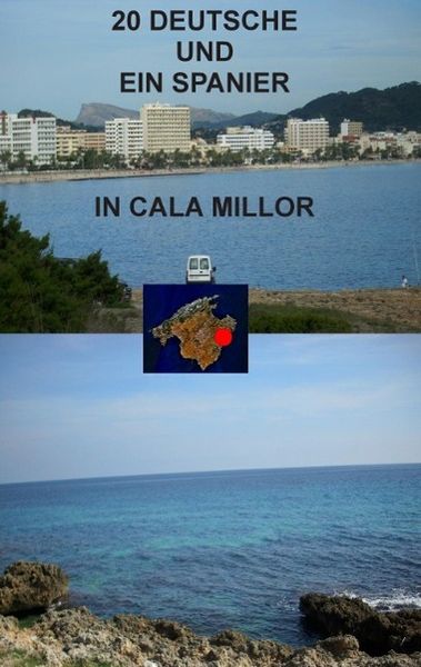 Produktbild: 20 Deutsche und ein Spanier in Cala Millor