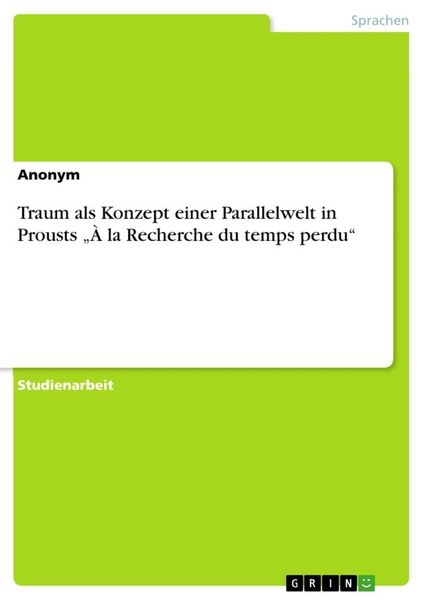 Produktbild: Traum als Konzept einer Parallelwelt in Prousts "&Agrave; la Recherche du temps perdu"