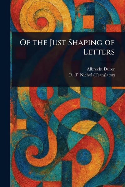 Produktbild: Of the Just Shaping of Letters