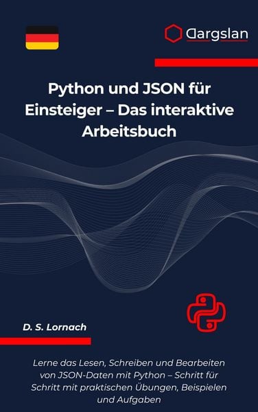 Produktbild: Python und JSON f&uuml;r Einsteiger - Das interaktive Arbeitsbuch