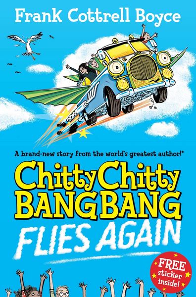 Produktbild: Cottrell-Boyce, F: Chitty Chitty Bang Bang Flies Again