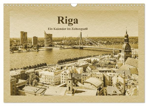 Produktbild: Riga &ndash; Ein Kalender im Zeitungsstil (Wandkalender 2026 DIN A3 quer), CALVENDO Monatskalender
