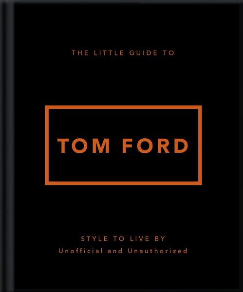 Produktbild: The Little Guide to Tom Ford