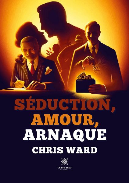 Produktbild: S&eacute;duction, amour, arnaque