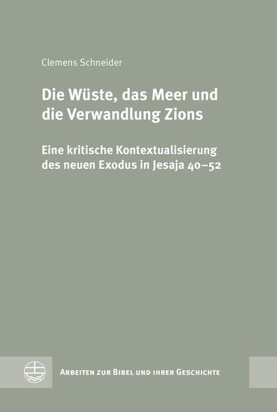 Produktbild: Die W&uuml;ste, das Meer und die Verwandlung Zions