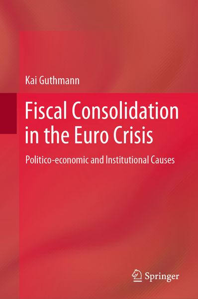 Produktbild: Fiscal Consolidation in the Euro Crisis