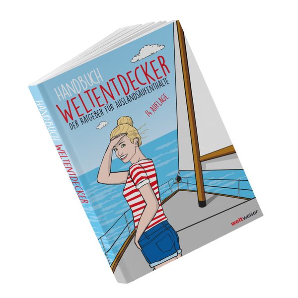Handbuch Weltentdecker. Der Ratgeber für Auslandsaufenthalte, Taschenbuch von Thomas Terbeck,Weltweiser-Team, Weltweiser Verlag, 978-3-935897-45-7