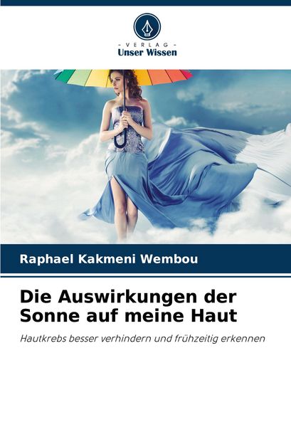 Produktbild: Die Auswirkungen der Sonne auf meine Haut