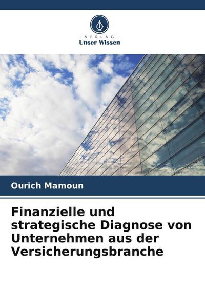 Produktbild: Finanzielle und strategische Diagnose von Unternehmen aus der Versicherungsbranche