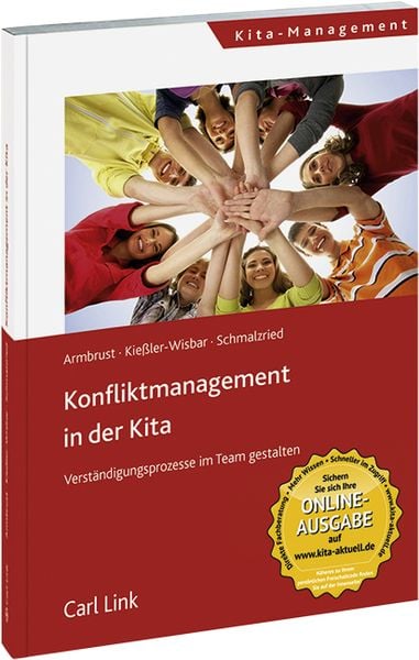 Konfliktmanagement in der Kita, Paperback von Joachim Armbrust,Siegbert Kiessler-Wisbar,Wolfgang Schmalzried, Link, Carl, 978-3-556-07292-9