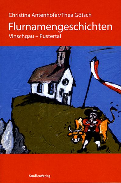 Produktbild: Flurnamengeschichten Vinschgau - Pustertal