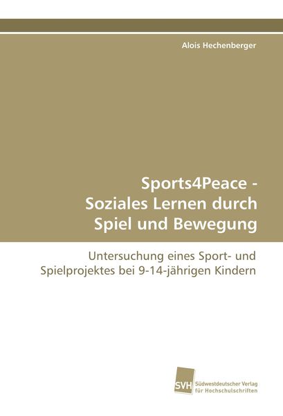 Produktbild: Sports4Peace - Soziales Lernen durch Spiel und Bewegung