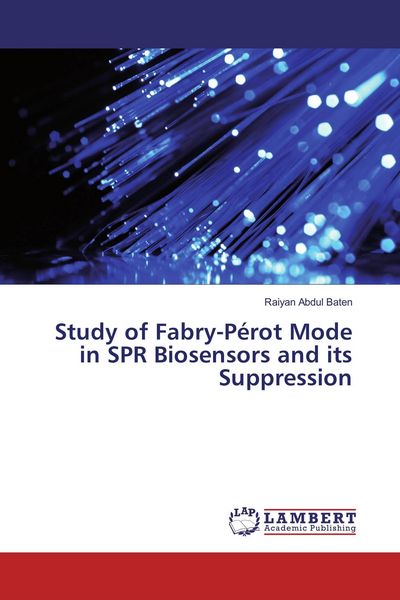 Produktbild: Study of Fabry-P&eacute;rot Mode in SPR Biosensors and its Suppression