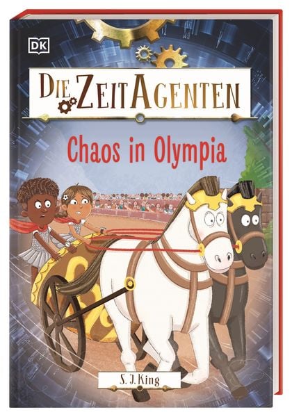Die Zeit-Agenten 2. Chaos in Olympia, Gebundene Ausgabe von S. J. King, DK Verlag Dorling Kindersley, 9783831050109