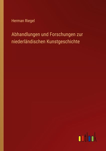 Produktbild: Abhandlungen und Forschungen zur niederl&auml;ndischen Kunstgeschichte