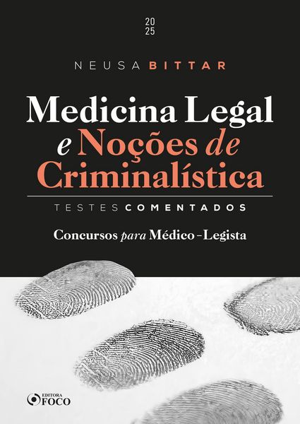 Produktbild: Medicina Legal e No&ccedil;&otilde;es de Criminal&iacute;stica - Testes Comentados - 1&ordf; Ed - 2025