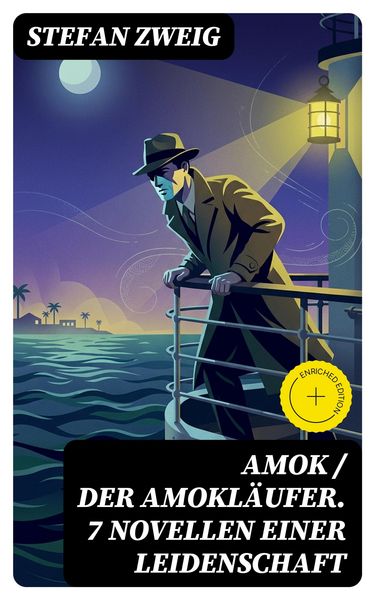 Produktbild: Amok / Der Amokl&auml;ufer. 7 Novellen einer Leidenschaft