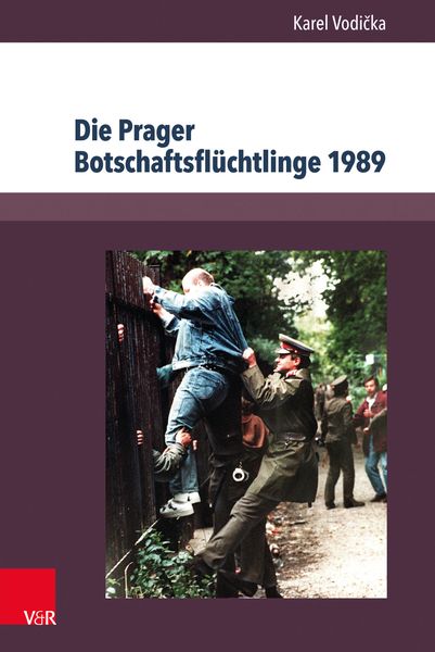 Produktbild: Die Prager Botschaftsfl&uuml;chtlinge 1989