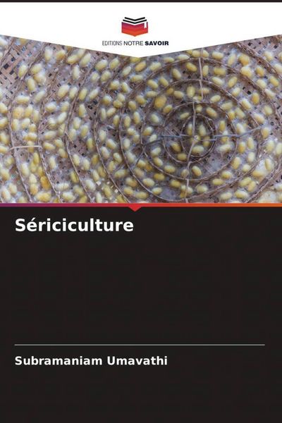 Produktbild: S&eacute;riciculture