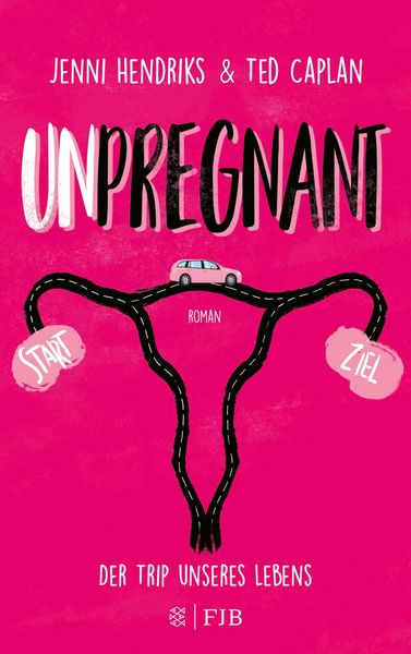Produktbild: Unpregnant - Der Trip unseres Lebens