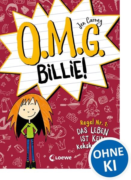 Produktbild: O.M.G. Billie! (Band 1) - Regel Nr. 1: Das Leben ist kein Kekskonzert