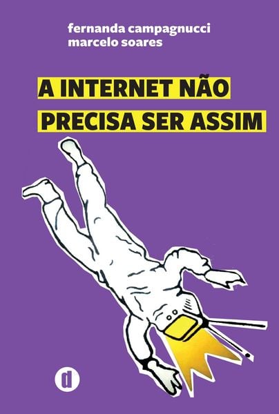 Produktbild: A internet n&atilde;o precisa ser assim