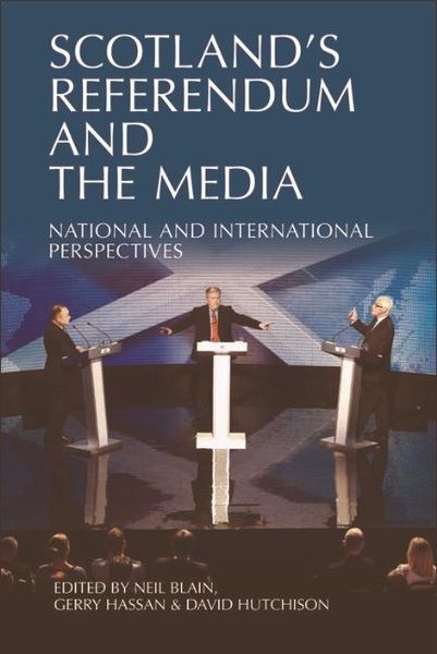 Produktbild: Scotland's Referendum and the Media