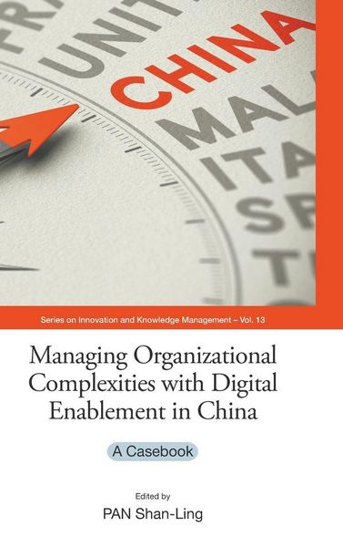 Produktbild: Managing Organization Complex with Digital Enablement in Chn