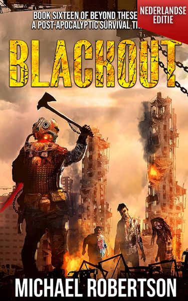 Produktbild: Blackout (Nederlandse editie) - A Post-Apocalyptic Survival Thriller (Beyond These Walls (Nederlandse editie), #16)